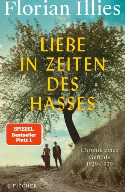 FISCHER E-Books Geschichte & Politik|Romanhafte Biografien*Liebe in Zeiten des Hasses