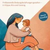 Verlag an der Ruhr GmbH Pädagogik-Liebe lässt Gehirne wachsen