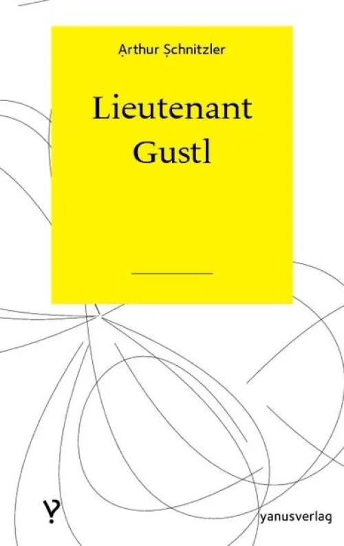yanusverlag Gedichte & Drama-Lieutenant Gustl