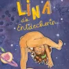 Kinder Achse Verlag GmbH 3-6 Jahre-Lina, die Entdeckerin