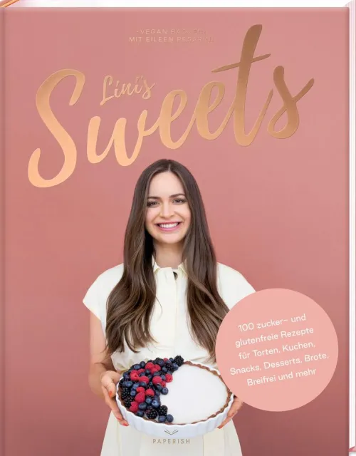 PAPERISH Verlag Vegan*LINI'S SWEETS - Vegan backen mit Eileen