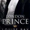 Bastei Lübbe AG Die Reichen, Berühmten Und Mächtigen-London Prince