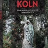 Bruckmann Verlag GmbH Horror Gegenwart*Lost & Dark Places Köln