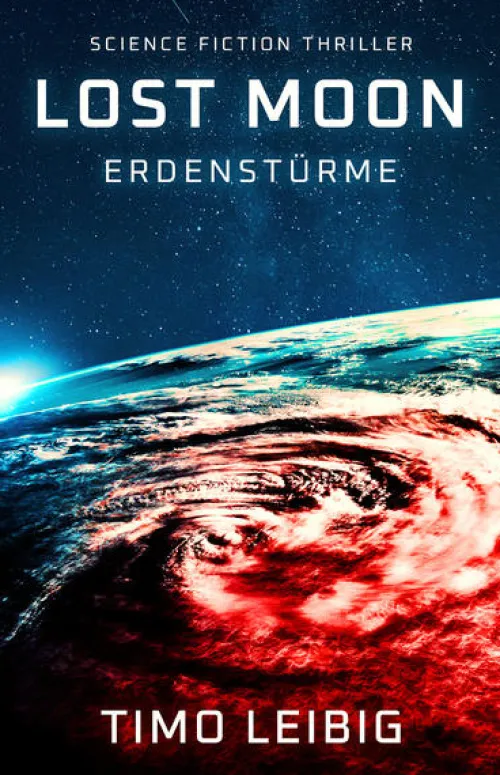 Belle Epoque Verlag Apokalypse / Postapokalypse*Lost Moon: Erdenstürme