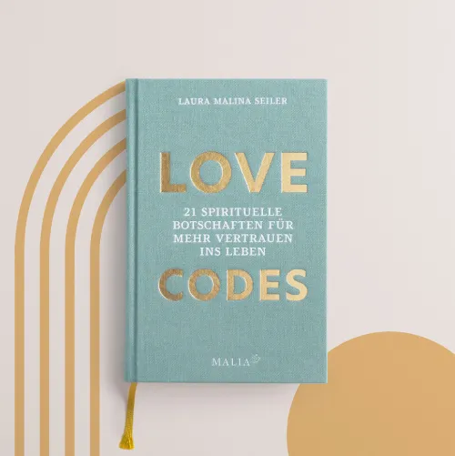 LOVE CODES - 21 spirituelle Botschaften für mehr Vertrauen ins Leben*Malia Verlag GmbH Best