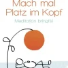 Knaur MensSana TB Self Care-Mach mal Platz im Kopf