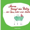 Bassermann, Edition Geburt & Taufe-Mama kriegt ein Baby ... ein Poni wär mir lieber