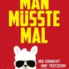 FISCHER Taschenbuch Humor*Man müsste mal - Nix gemacht und trotzdem happy