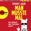 Man müsste mal - Nix gemacht und trotzdem happy*Argon Verlag GmbH Clearance