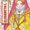 Ullmann Medien GmbH Girls Love - Yuri*Manga Biografien - Elisabeth I.