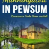 Klarant True Crime*Manningatod in Pewsum. Ostfrieslandkrimi