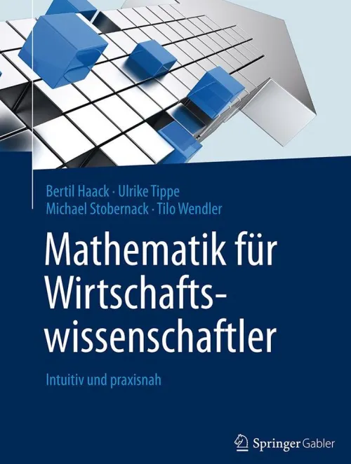 Mathematik für Wirtschaftswissenschaftler*Springer Berlin Heidelberg Discount