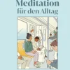 Dorling Kindersley Verlag Wellness & Entspannung*Meditation für den Alltag
