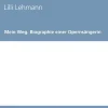 BoD - Books on Demand Tagebücher*Mein Weg. Biographie einer Opernsängerin