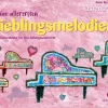 Musikverlag Holzschuh Musikwissenschaft-Meine allerersten Lieblingsmelodien