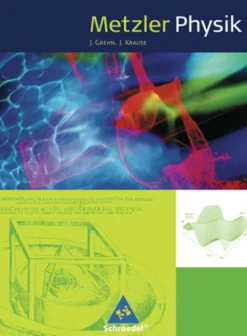 Schroedel Verlag GmbH Nach Fächern·Physik*Metzler Physik. Schulbuch. Klasse 11-13