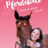 Schneiderbuch Sachbücher*Mias Pferdewelt - Glaub an deinen Traum!