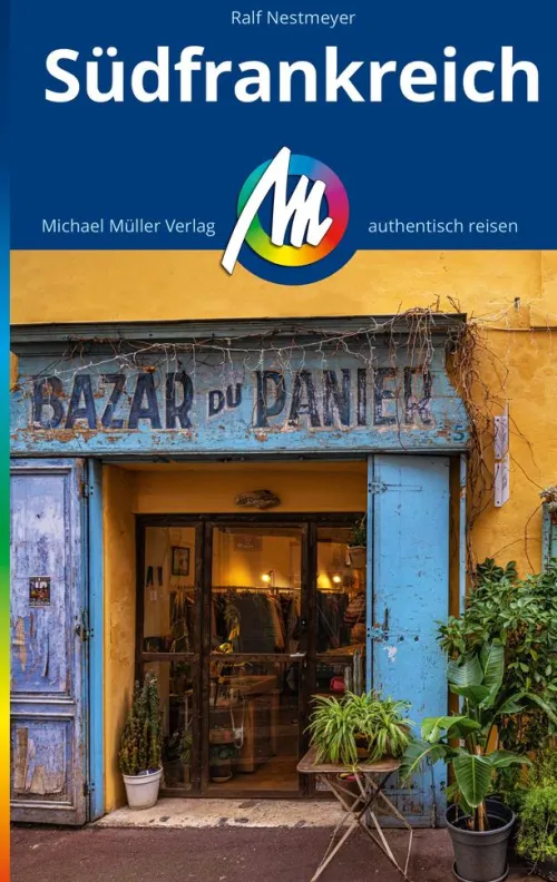 Michael Müller Verlag Hotel- & Restaurantführer-MICHAEL MÜLLER REISEFÜHRER Südfrankreich