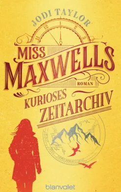 Blanvalet Taschenbuchverl Zeitreisen*Miss Maxwells kurioses Zeitarchiv