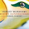 DuMont Buchverlag GmbH Asian Fantasy-Mister Aufziehvogel
