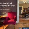 Hinstorff Verlag GmbH Kunst & Architektur*Mit Mut, Mörtel und ohne Millionen