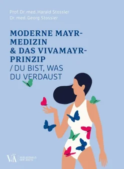 Verlagshaus der Ärzte Gesunde Ernährung-Moderne Mayr-Medizin & das VIVAMAYR-Prinzip
