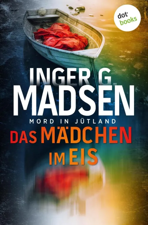 dotbooks Privatdetektive-Mord in Jütland: Das Mädchen im Eis