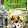 beTHRILLED Tierkrimis-Morden ohne Sorgen - Mord im Mausoleum