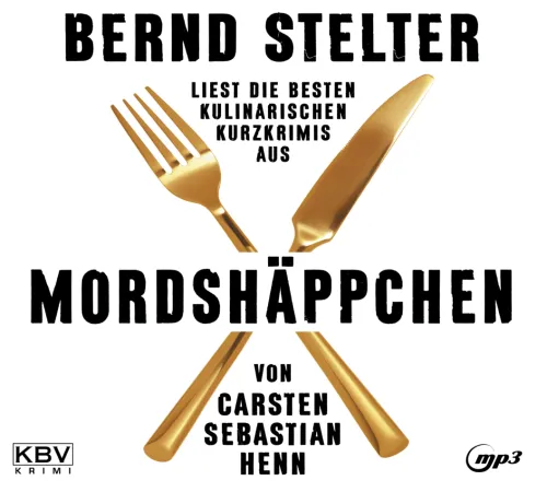 KBV Verlags-und Medienges Romane·Kurzgeschichten & Anthologien-Mordshäppchen