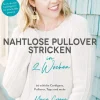 MVG Moderne Vlgs. Ges. Ratgeber-Nahtlose Pullover stricken in 2 Wochen