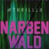 beTHRILLED Technothriller|Hard Boiled-Narbenwald #Thriller