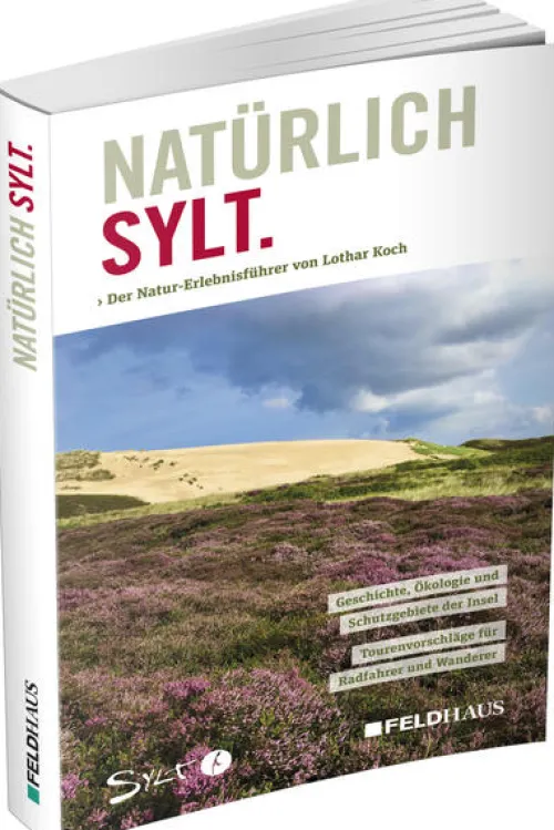 Feldhaus Verlag GmbH + Co Radreisen & Radtouren*Natürlich Sylt