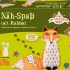 Franckh-Kosmos Basteln & Kreatives*Näh-Spaß mit Rabbat