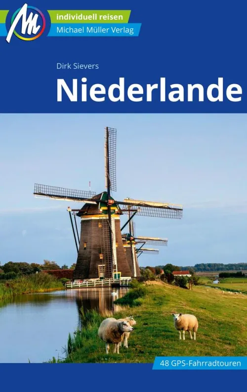 Michael Müller Verlag Hotel- & Restaurantführer*Niederlande Reiseführer