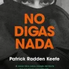 No Digas NADA / Say Nothing*Prh Grupo Editorial Online