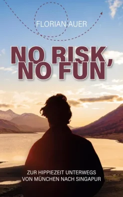 BoD - Books on Demand Reiseberichte-No risk, no fun