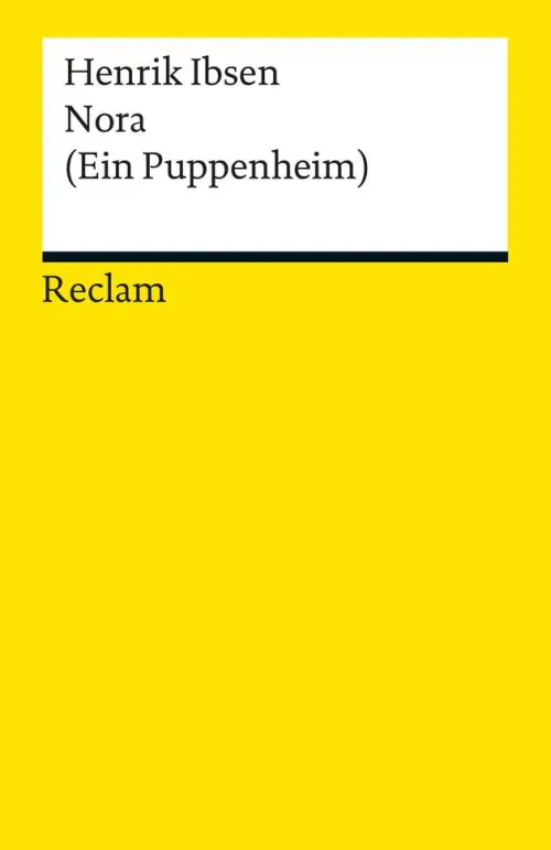 Reclam Verlag Klassiker|Gedichte & Drama-Nora (Ein Puppenheim)