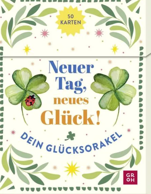 Groh Verlag Lebensfreude|Glück & Wünsche-Orakelkarten: Neuer Tag, neues Glück!