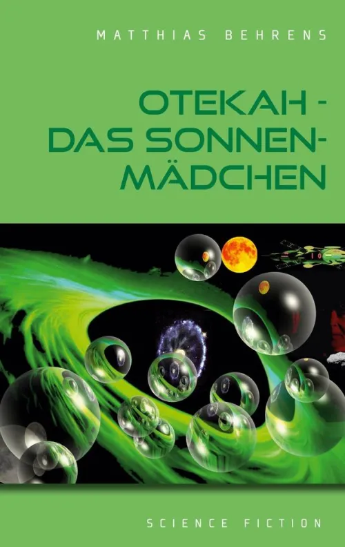 TWENTYSIX EPIC Außerirdische / Ufos-Otekah - Das Sonnenmädchen