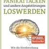 Ariston Verlag Gesellschaft-Panikattacken und andere Angststörungen loswerden