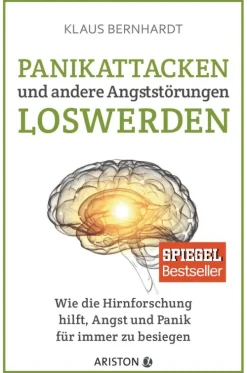 Ariston Verlag Gesellschaft-Panikattacken und andere Angststörungen loswerden