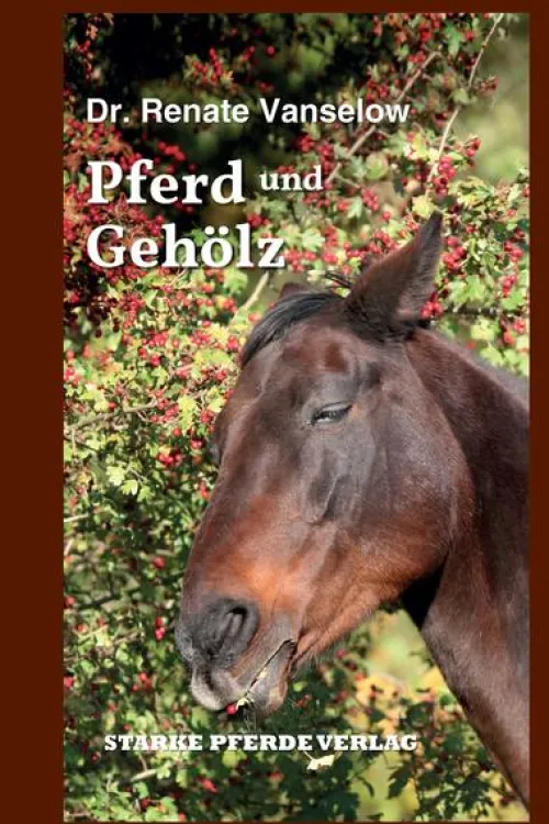 Pferd und Gehölz*STARKE PFERDE-Verlag Online
