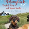 Pfotenglück - Dackel Max auf Spurensuche*Piper Verlag GmbH Hot