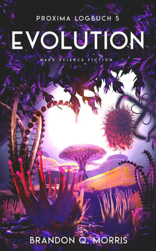 Belle Epoque Verlag Nahe Zukunft-Proxima-Logbuch 5: Evolution