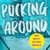Forever Sports Romance*Pucking Around