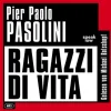 speak low Romane·Gesamtausgaben-Ragazzi di Vita, Audio-CD, MP3