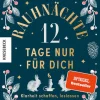 Rauhnächte - 12 Tage nur für dich*Knesebeck Von Dem GmbH Clearance