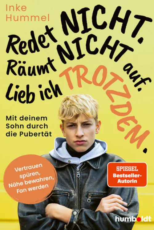Humboldt Verlag Ratgeber|Lebensratgeber-Redet nicht. Räumt nicht auf. Lieb ich trotzdem.