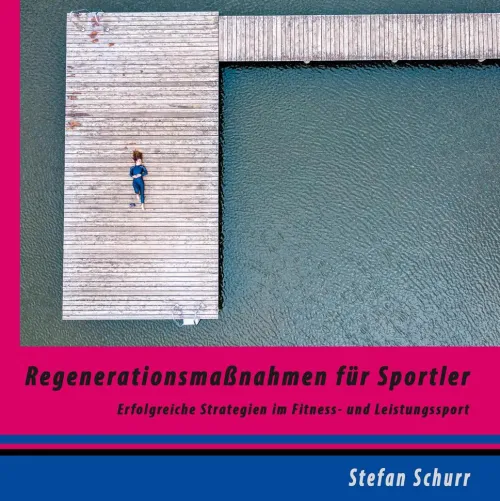 BoD - Books on Demand Sport & Fitness*Regenerationsmaßnahmen für Sportler
