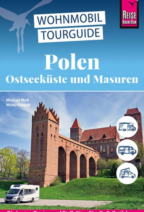 Reise Know-How Rump GmbH Camping-Reise Know-How Wohnmobil-Tourguide Polen - Ostseeküste und Masuren